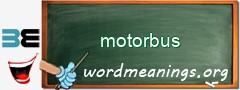 WordMeaning blackboard for motorbus